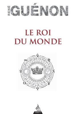 Le Roi du Monde, une Déclaration Audacieuse de Réalité et de Mythe